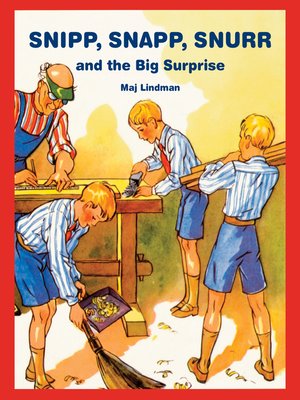 cover image of Snipp, Snapp, Snurr and the Big Surprise